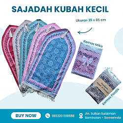 SAJADAH KUBAH KECIL KEMAS PLASTIK RP 20.000,- KEMAS MIKA Rp 22.500,-