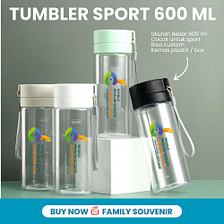 TUMBLER SPORT 600 ML Rp 13.000, KEMAS BOX +Rp 2.000 & CETAK WARNA 1 SISI +Rp 3.000,-